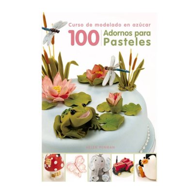 LIBRO 100 ADORNOS DE PASTELES         